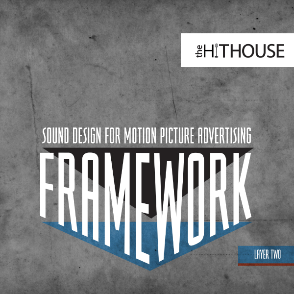 framework layer two Sound Design Album by Chad Hughes