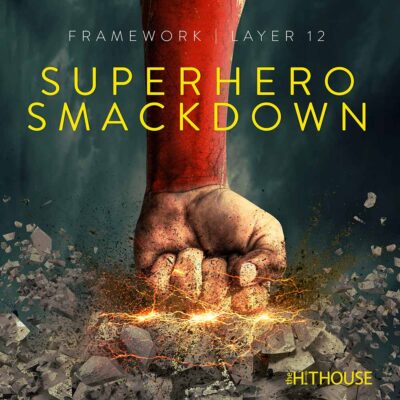 Framework12_SuperheroSmackdown