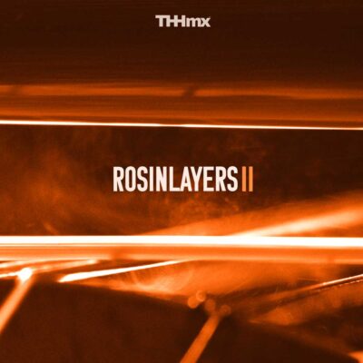 Rosin Layers II