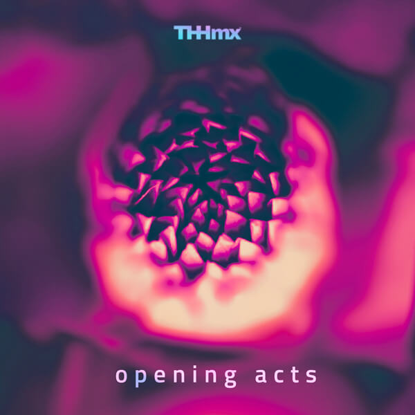 Opening Acts - The Hit House