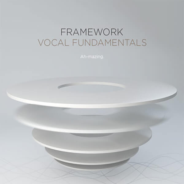 Vocal Fundamentals | Framework - The Hit House Sound Design