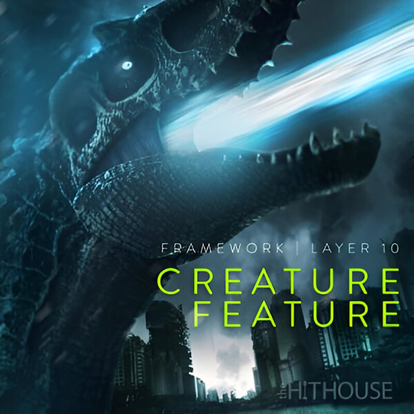 Creature Feature | Framework Layer 10 - The Hit House Sound Design