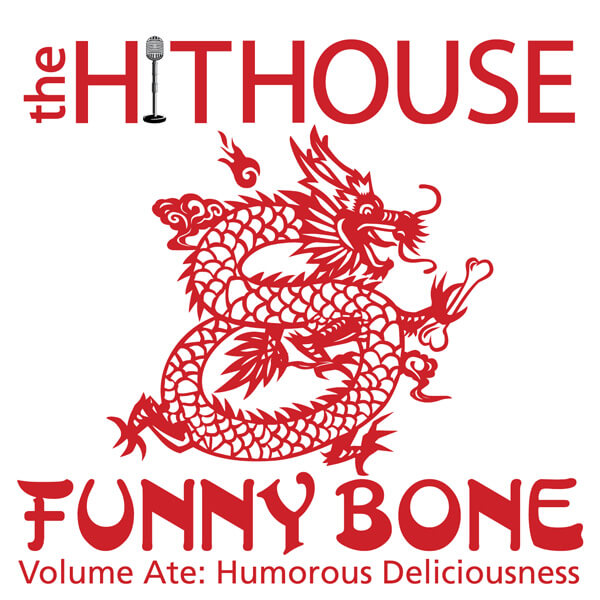 Humorous Deliciousness Funny Bone Volume Ate - The Hit House Score