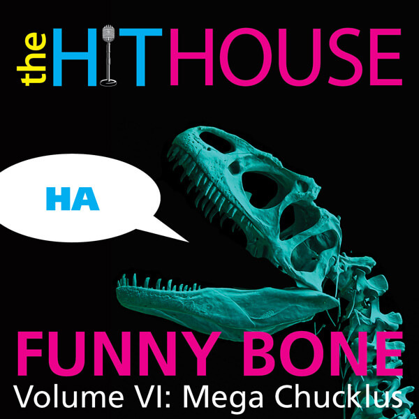 Mega Chucklus The Funny Bone Collection Volume VI - The Hit House Score