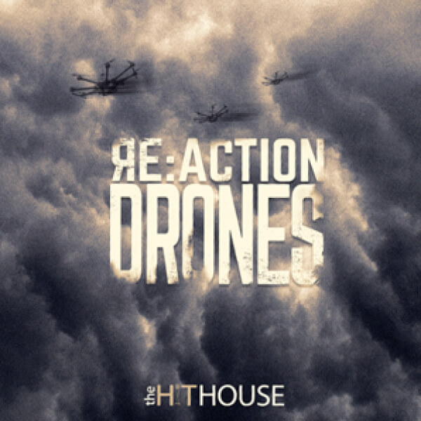Drones Re:Action - The Hit House Score