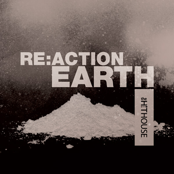 Earth Re:Action - The Hit House Score