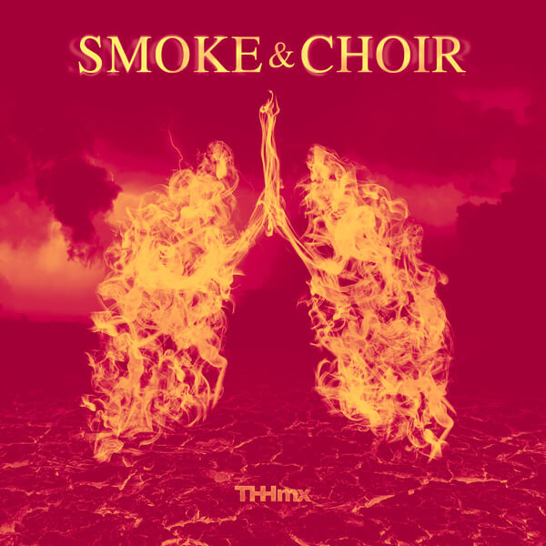 Smoke & Choir - The Hit House Album Cover