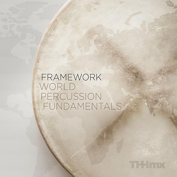 World Percussion Fundamentals Framework - The Hit House Sound Design