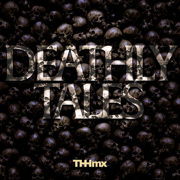 Deathly Tales - The Hit House Score